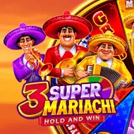 3 Super Mariachi: Hold and Win