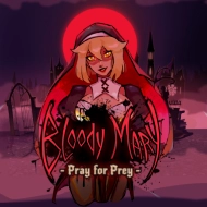 Bloody Mary: Pray for Prey