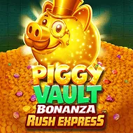 Piggy Vault Bonanza Rush Express